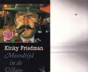 [Kinky Friedman 01] • Moordtijd in De Village